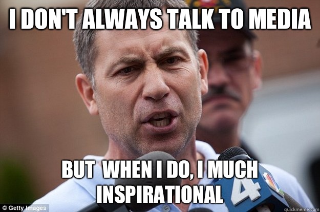 I don't always talk to media But  when I do, I much inspirational  Uncle Ruslan