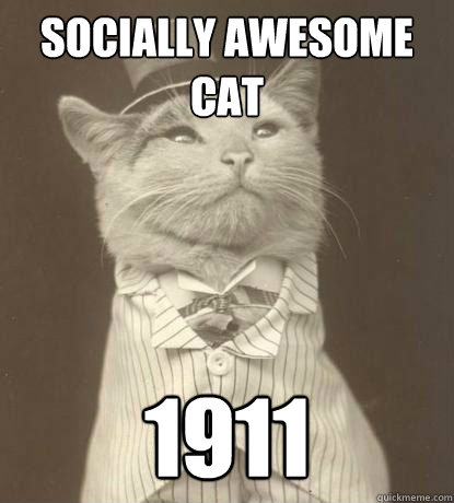 Socially Awesome Cat 1911  Aristocat