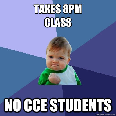 takes 8pm
Class
 No CCE STUDENTS  Success Kid