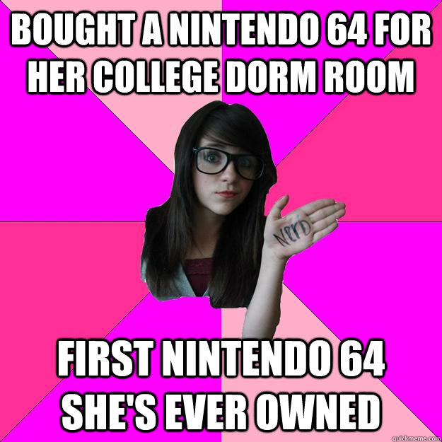 bought a nintendo 64 for her college dorm room first nintendo 64 she's ever owned  Idiot Nerd Girl