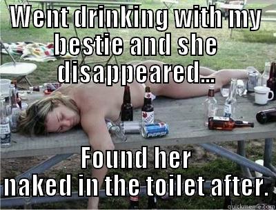 WENT DRINKING WITH MY BESTIE AND SHE DISAPPEARED... FOUND HER NAKED IN THE TOILET AFTER. Misc