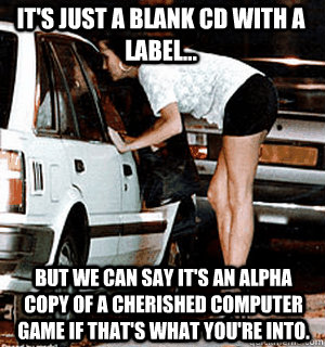 It's just a blank CD with a label... but we can say it's an alpha copy of a cherished computer game if that's what you're into.  Karma Whore