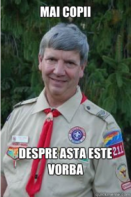 mai copii Despre asta este vorba  Harmless Scout Leader