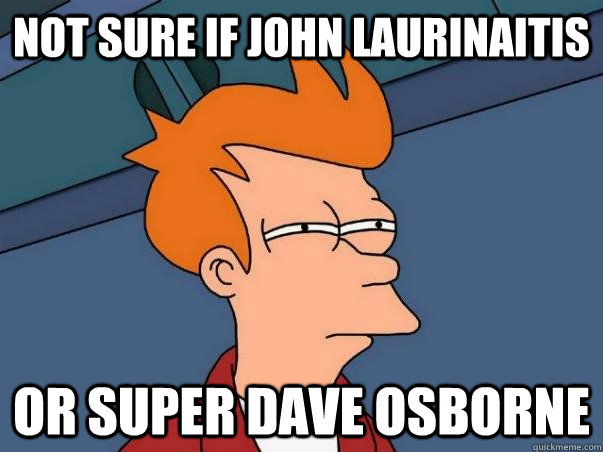 not sure if John Laurinaitis Or Super Dave Osborne  - not sure if John Laurinaitis Or Super Dave Osborne   Not sure if deaf