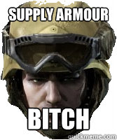 Supply Armour BITCH  Competitive AVA Player