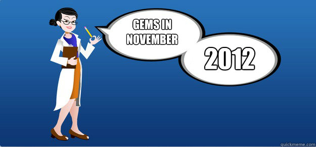 Gems in 
November 2012 - Gems in 
November 2012  Scumbag PTCGO