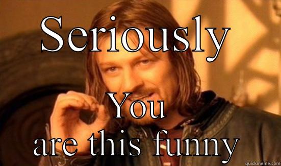 I've tried my best - SERIOUSLY YOU ARE THIS FUNNY Boromir