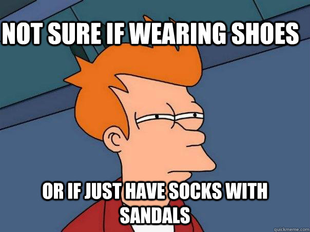 Not sure if wearing shoes Or if just have socks with sandals - Not sure if wearing shoes Or if just have socks with sandals  Futurama Fry