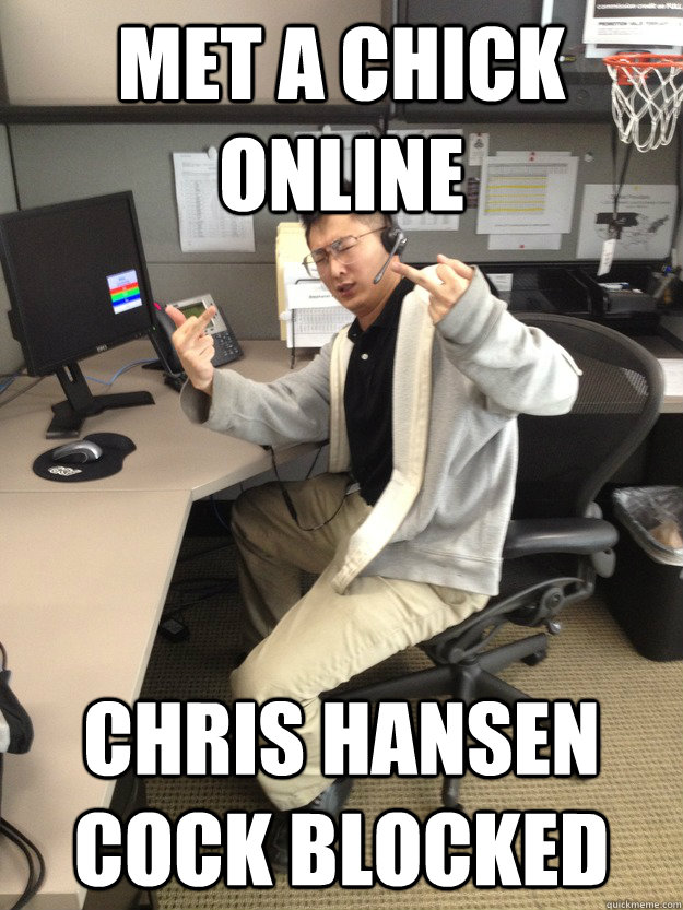 Met a chick online Chris Hansen Cock Blocked - Met a chick online Chris Hansen Cock Blocked  Linsanity