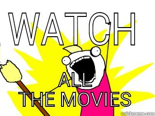 WATCH ALL THE MOVIES All The Things