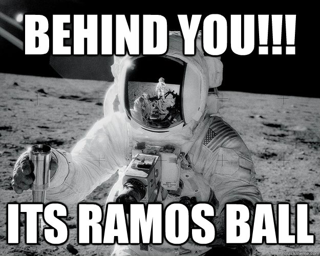 behind you!!! its ramos ball  Moon Man