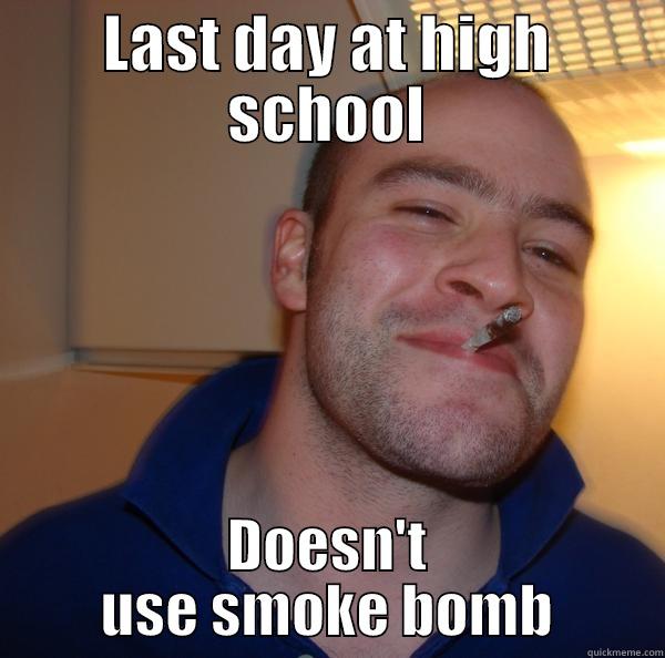 good celebration - LAST DAY AT HIGH SCHOOL DOESN'T USE SMOKE BOMB Good Guy Greg 