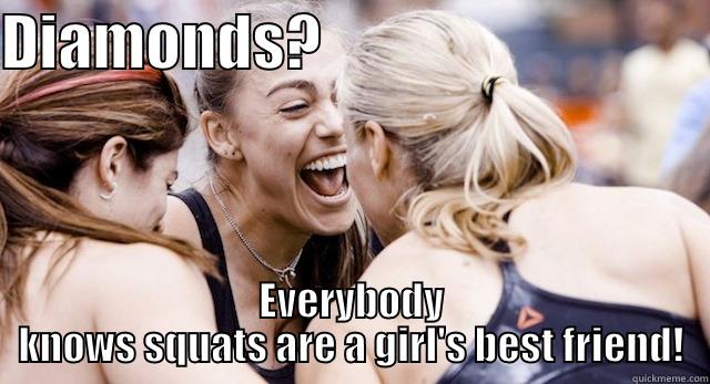 Katie Squats - DIAMONDS?                                 EVERYBODY KNOWS SQUATS ARE A GIRL'S BEST FRIEND! Misc