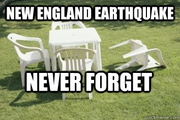 New england earthquake never forget  new england earthquake