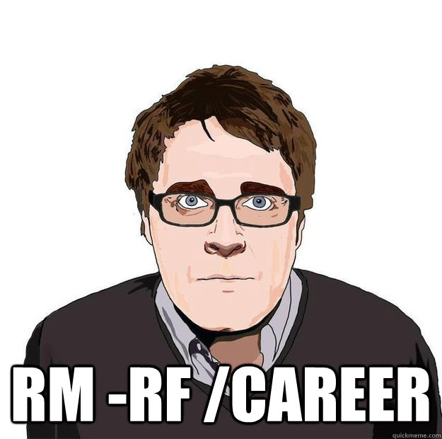  rm -Rf /Career -  rm -Rf /Career  Always Online Adam Orth