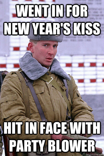 Went in for New Year's Kiss Hit in face with party blower  