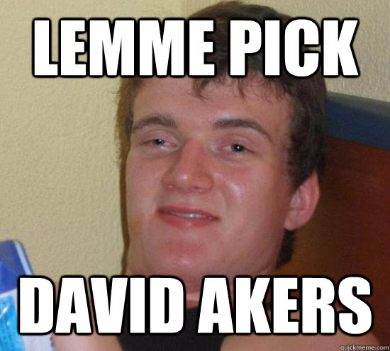 Lemme pick David Akers  Really High Guy