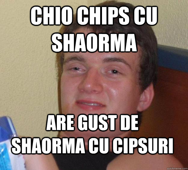 chio chips cu shaorma are gust de shaorma cu cipsuri  10 Guy