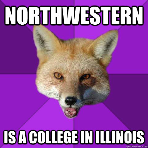 northwestern is a college in illinois - northwestern is a college in illinois  Forensics Fox