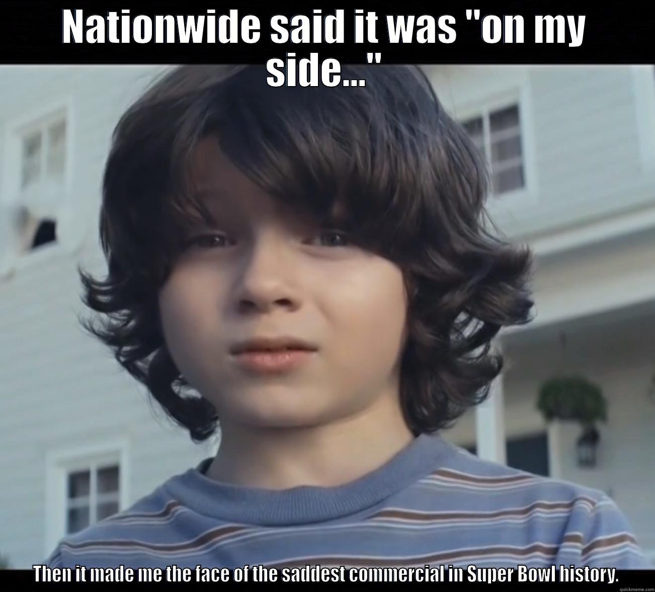 Super Bowl - NATIONWIDE SAID IT WAS 