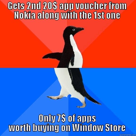 GETS 2ND 20$ APP VOUCHER FROM NOKIA ALONG WITH THE 1ST ONE ONLY 7$ OF APPS WORTH BUYING ON WINDOW STORE Socially Awesome Awkward Penguin