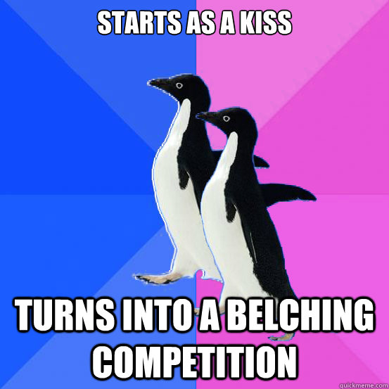 Starts as a kiss turns into a belching competition  Socially Awkward Couple