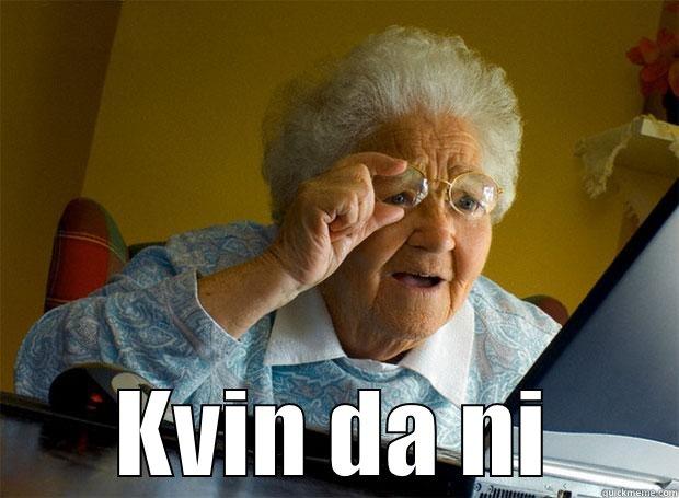  KVIN DA NI Grandma finds the Internet