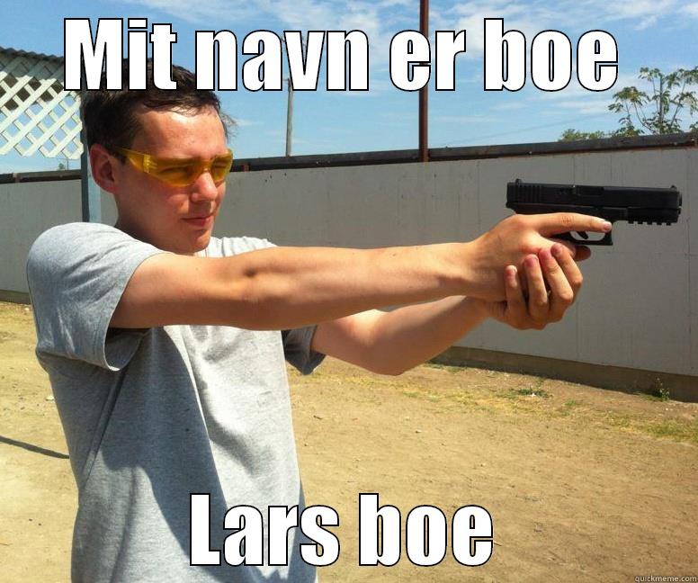 MIT NAVN ER BOE LARS BOE Misc