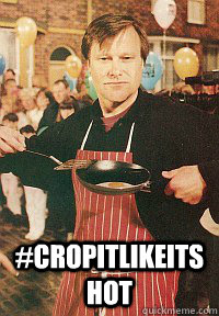  #cropitlikeitshot  roy cropper