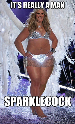 it's really a man sparklecock  Typical American Woman