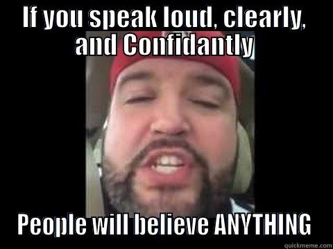 Disproves evolution? - IF YOU SPEAK LOUD, CLEARLY, AND CONFIDANTLY PEOPLE WILL BELIEVE ANYTHING Misc