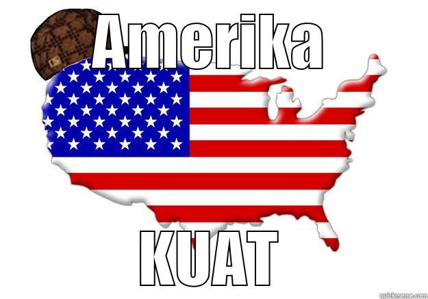 AMERIKA KUAT Scumbag america