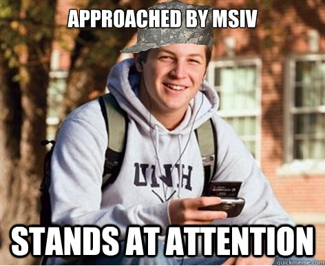 approached by msIV stands at attention  - approached by msIV stands at attention   College ROTC Freshmen