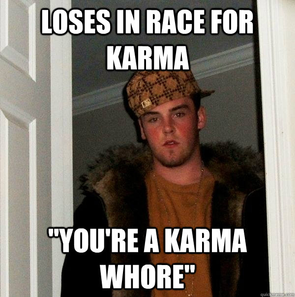 Loses in race for Karma 