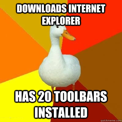 Downloads Internet Explorer Has 20 toolbars installed  Tech Impaired Duck