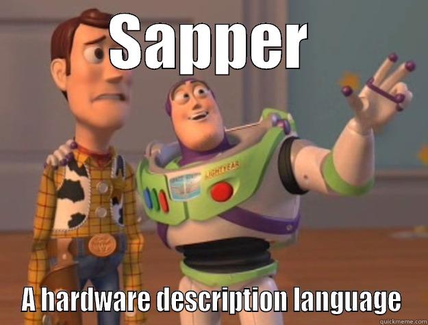 SAPPER A HARDWARE DESCRIPTION LANGUAGE Toy Story