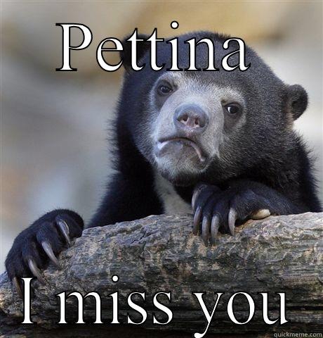 PETTINA I MISS YOU Confession Bear