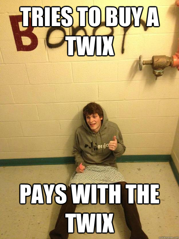 Tries to buy a twix Pays with the twix - Tries to buy a twix Pays with the twix  10 Guy Gus