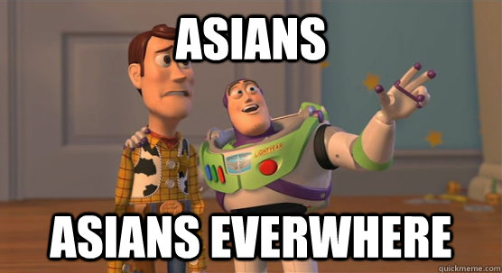 asians asians everwhere  Toy Story Everywhere