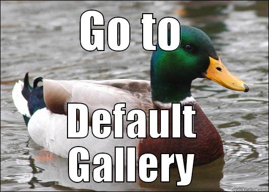 GO TO DEFAULT GALLERY Actual Advice Mallard