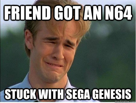 friend got an n64  stuck with sega genesis   1990s Problems