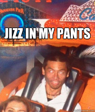 Jizz in my pants  chinese rollercoaster boy