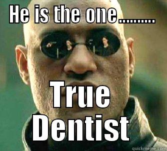 Funny Morph - HE IS THE ONE.......... TRUE DENTIST Matrix Morpheus