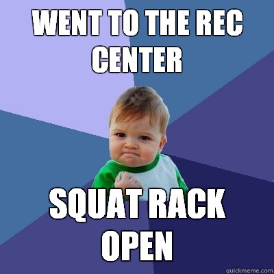 Went to the Rec Center Squat Rack Open - Went to the Rec Center Squat Rack Open  Success Kid