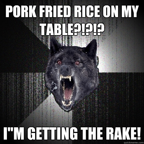 PORK FRIED RICE ON MY TABLE?!?!? I