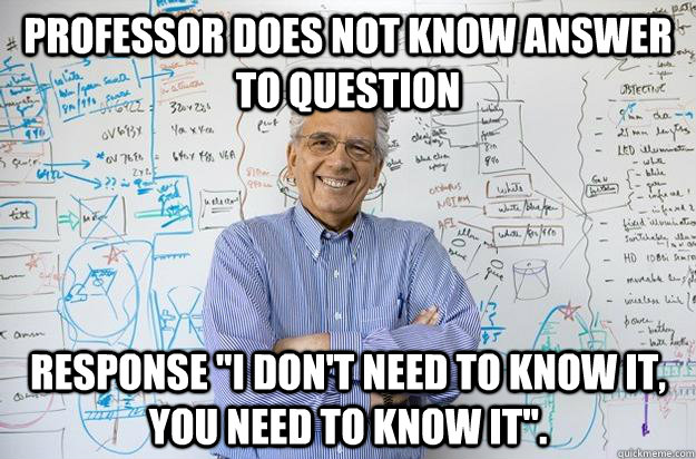 Professor Does Not Know Answer to question Response 