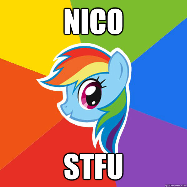 Nico STFU  Rainbow Dash