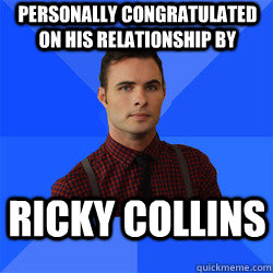 Personally congratulated on his relationship by Ricky Collins - Personally congratulated on his relationship by Ricky Collins  Socially Awkward Darcy