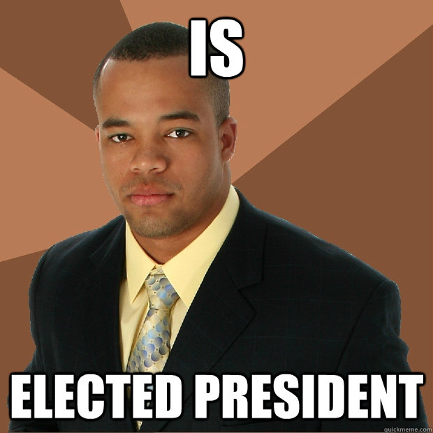 is  elected president   Successful Black Man