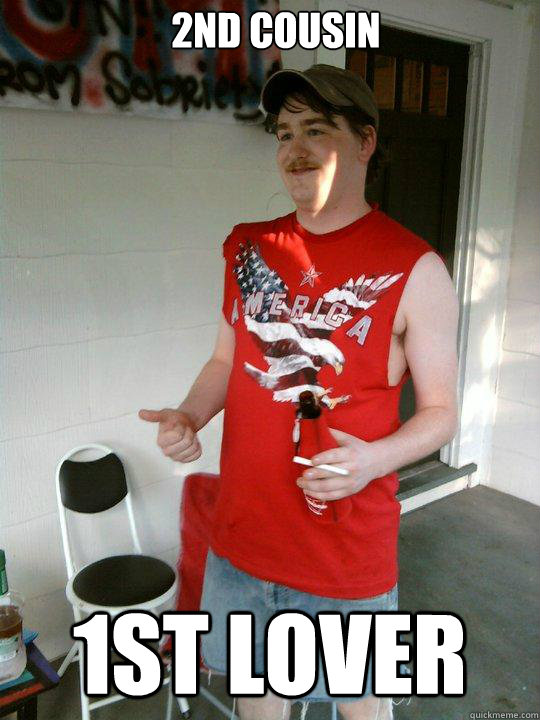 2Nd Cousin 1st Lover  Redneck Randal